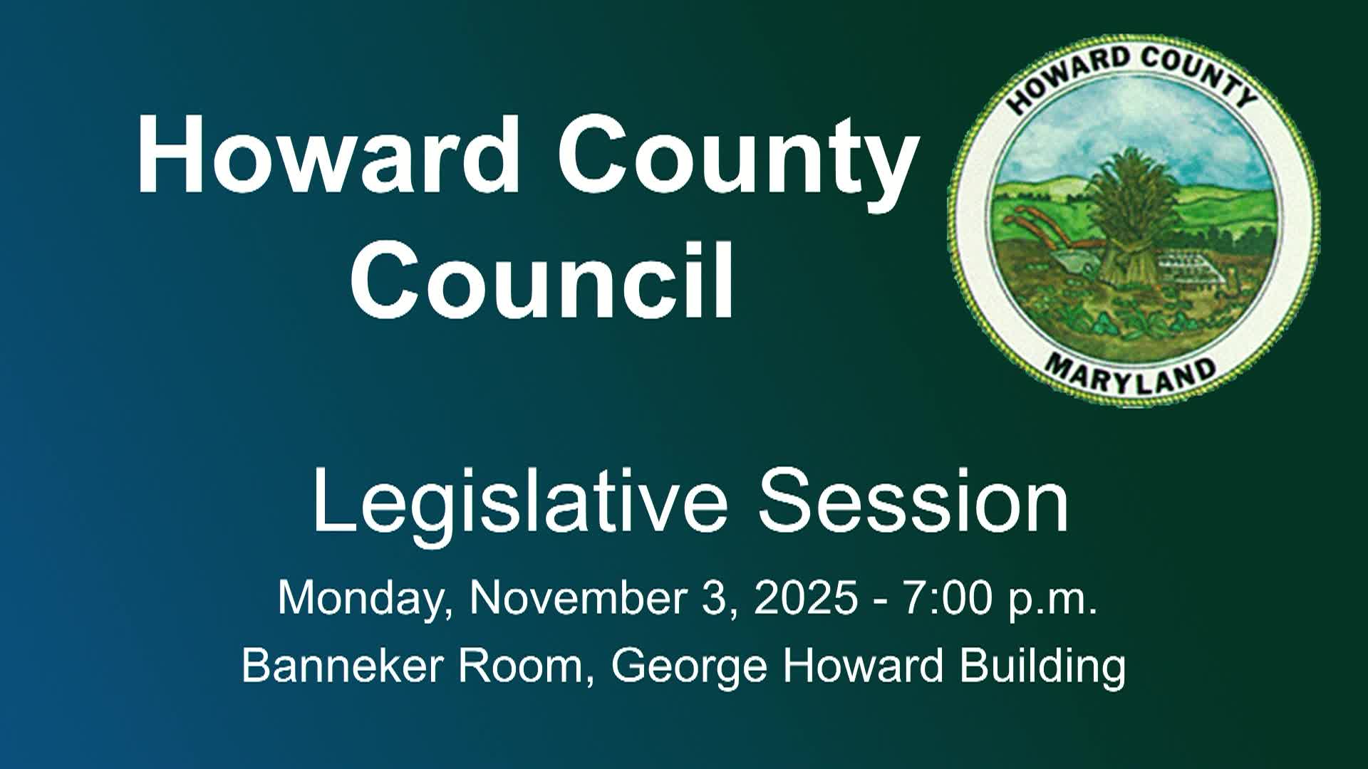 Howard County Council Legislative Work Session